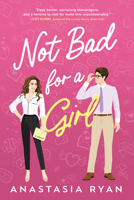 Not Bad for a Girl 1728253381 Book Cover