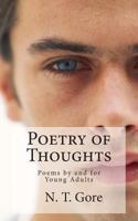 Poetry of Thoughts: Poems by and for Young Adults 149430533X Book Cover