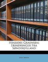 Hinsides Graensen: Erindringer Fra Sønderjylland 1022531255 Book Cover