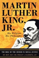 Martin Luther King Jr.: His Religion, His Philosophy 195800457X Book Cover