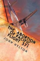 The Abortion of Pacific Flight 571 1452824649 Book Cover