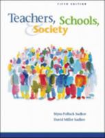 Teachers, Schools and Society 0072423889 Book Cover