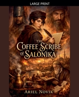 The Coffee Scribe of Salonika B0GJR8FF3S Book Cover