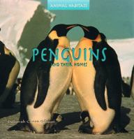 Penguins and Their Homes (Animal Habitats) 0823953114 Book Cover