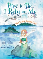 Free To Be... I Rely on Me... Marlo the Island Girl null Book Cover