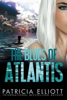 The Blues of Atlantis 1068953411 Book Cover