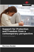 Support for Protection and Freedom from a contemporary perspective 6206860914 Book Cover