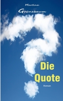Die Quote 3749481741 Book Cover