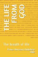The Life from God: The breath of life 107494111X Book Cover