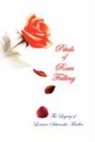 Petals of Roses Falling 1425785409 Book Cover