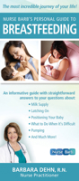 Nurse Barb's Personal Guide to Breastfeeding: The Most Incredible Journey of Your Life! 1591203864 Book Cover