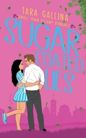 Sugar Coated Lies: a small town steamy romance (opposites attract, meant to be) (Pretty Georgia Peaches) 1734874554 Book Cover