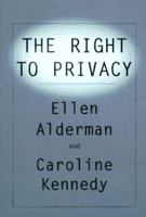 The Right to Privacy 0679419861 Book Cover