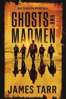 Ghosts and Madmen B0CQ5KPLVT Book Cover