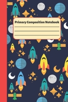 Primary Composition Science Notebook: Lined Stars & Rockets Journal 1696261821 Book Cover