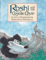 Roshi and the Coyote Choir 1735760471 Book Cover