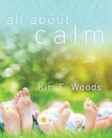 All about Calm 1540325849 Book Cover