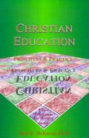 Christian Education: Principles & Practice (Vision Foundations for Ministry) 1884213677 Book Cover