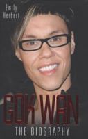 Gok Wan the Biography 1844547396 Book Cover
