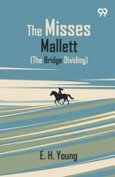 The Misses Mallett The Bridge Dividing 9376800354 Book Cover