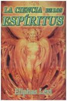 La Science Des Esprit... 1017817863 Book Cover