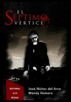 El Septimo Vertice: Editorial Planeta Alvi 1727065484 Book Cover