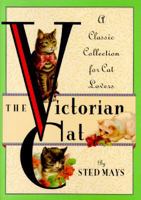 The Victorian Cat: A Classic Collection for Cat Lovers 0517147270 Book Cover