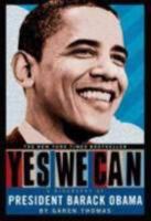 Yes We Can: A Biography of Barack Obama 0312537093 Book Cover