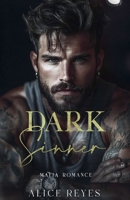 Dark Sinner: Mafia Romance (The Dark Instincts) B0H9VHKW91 Book Cover