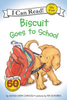 Biscuit Goes to School 0760783918 Book Cover