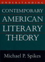 Understanding Contemporary American Literary Theory 1570031347 Book Cover