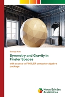 Symmetry and Gravity in Finsler Spaces: with access to FINSLER computer algebra package 6202044403 Book Cover