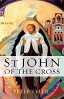 St. John of the Cross OCT (Outstanding Christian Thinkers) 0826475612 Book Cover