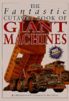 Fantastic Cutaway: Giant Mchs (Copper Beach Series) 0761304983 Book Cover