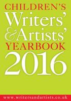Children's Writers' & Artists' Yearbook 2016 1472924959 Book Cover