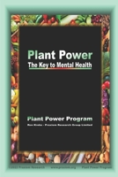 Plant Power: The Key to Mental Health B0F77WLLGJ Book Cover