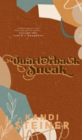 Quarterback Sneak: Special Edition 1960649523 Book Cover