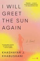 I Will Greet the Sun Again 0593243307 Book Cover