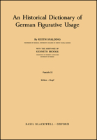 An Historical Dictionary of German Figurative Usage, Fascicle 32 063104020X Book Cover