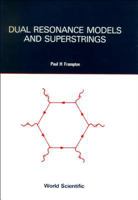 Dual Resonance Models and Superstrings 9971500809 Book Cover