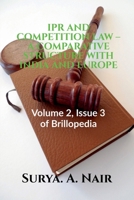 Ipr and Competition Law - A Comparative Structure with India and Europe B0BLRFK6G3 Book Cover
