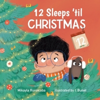 12 Sleeps 'til Christmas 1962285030 Book Cover