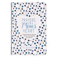 Prayers for a Mom's Heart 1432125656 Book Cover