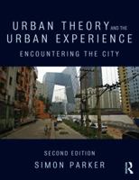 Urban Theory and the Urban Experience: Encountering the City 0415245923 Book Cover