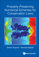 Property-Preserving Numerical Schemes for Conservation Laws 9811278180 Book Cover