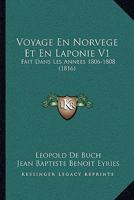 Voyage En Norvege Et En Laponie V1: Fait Dans Les Annees 1806-1808 (1816) 1168141478 Book Cover