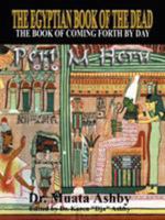 The Egyptian Book of the Dead : The Book of Coming Forth by Day 1884564283 Book Cover