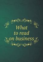 What to Read on Business 5518505647 Book Cover