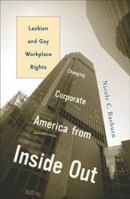 Changing Corporate America from Inside Out: Lesbian and Gay Workplace Rights 081663999X Book Cover