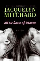 All We Know of Heaven 0061345784 Book Cover